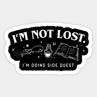 Im not Lost Im Doing Side Quest Funny Tabletop RPG Sticker